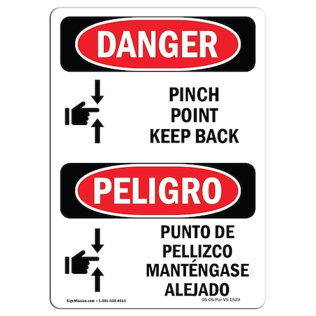 Signmission OSHA Sign, Pinch Point Keep Back Bilingual, 24in X 18in Aluminum, 18" W, 24" L, Bilingual Spanish OS-DS-A-1824-VS-1529